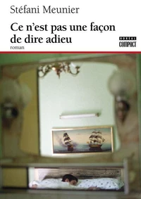 Ce n'est pas une façon de dire adieu