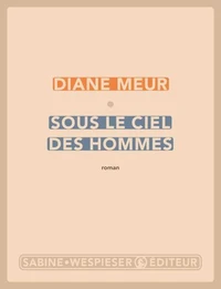 Sous le ciel des hommes