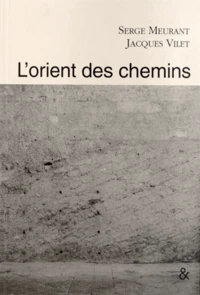 L'orient des chemins