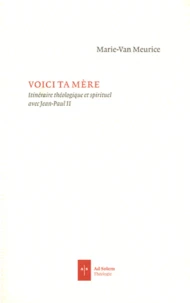 Voici ta mère
