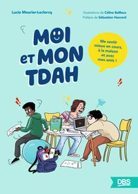 Moi et mon TDAH