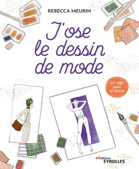 J'ose le dessin de mode