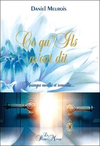 Ce qu'Ils m'ont dit...