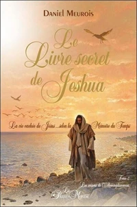 Le livre secret de Jeshua Tome 2