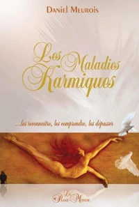 Les Maladies Karmiques...