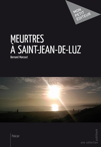 Meurtres à Saint-Jean-de-Luz - Occasion