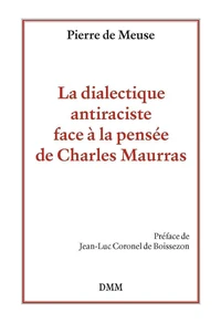 La dialectique antiraciste face à la pensée de Charles Maurras