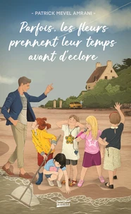 Parfois, les fleurs prennent leur temps avant d'éclore