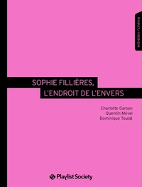 Sophie Fillières, l’endroit de l’envers