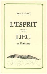 Esprit du lieu en Finistère