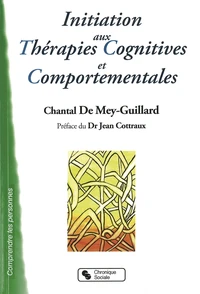 Initiation aux thérapies cognitives et comportementales