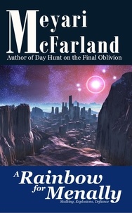  Meyari McFarland - A Rainbow for Menally.
