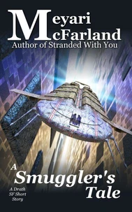A Smuggler's Tale