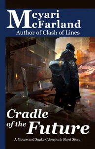Cradle of the Future