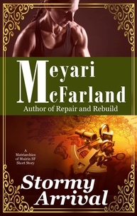  Meyari McFarland - Stormy Arrival - Matriarchies of Muirin, #5.