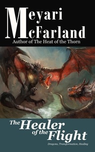  Meyari McFarland - The Healer of the Flight.