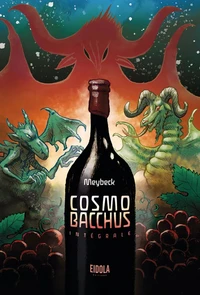 Cosmobacchus Intégrale
