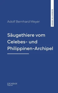 Säugethiere vom Celebes- und Philippinen-Archipel