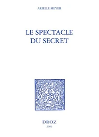 Le spectacle du secret
