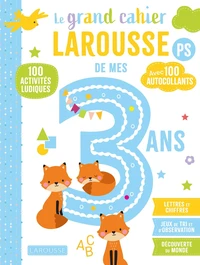 Le grand cahier Larousse de mes 3 ans PS