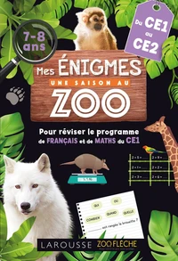 Mes énigmes Une saison au zoo du CE1 au CE2