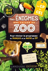 Mes énigmes Une Saison au Zoo du CP au CE1