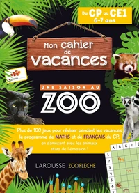 Mon cahier de vacances : Une saison au zoo