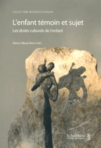 L'enfant témoin et sujet