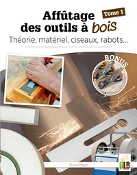 Affûtage des outils à bois