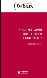 Chine ou Japon quel leader pour l'Asie ?