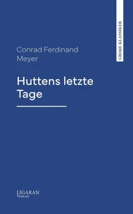 Huttens letzte Tage