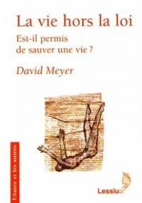 La vie hors la loi