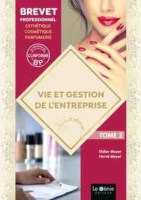 Vie et gestion de l'entreprise Tome 2 : BP esthétique-cosmétique-parfumerie