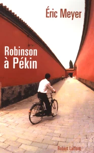 Robinson à Pékin