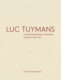 Luc Tuymans - Catalogue raisonné of paintings