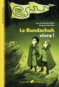 Le Bundschuh vivra !