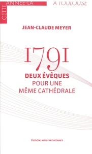 1791 - Deux évêques pour une même cathédrale