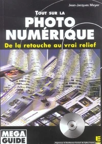 Tout sur la photo numérique