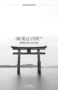 Une belle utopie (2)