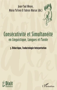 Consécutivité et simultanéité en Linguistique, Langues et Parole