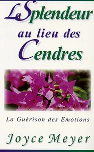 La splendeur au lieu des cendres