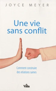 Une vie sans conflit