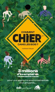 Comment chier dans les bois
