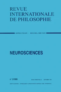 REVUE INTERNATIONALE DE PHILOSOPHIE N° 209 SEPTEMBRE 1999 : NEUROSCIENCES