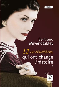 12 couturières qui ont changé l'Histoire