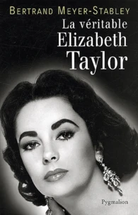 La véritable Elizabeth Taylor