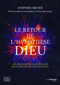 Le retour de l'hypothèse Dieu