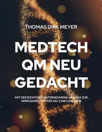 MedTech QM neu gedacht