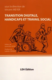 Transition digitale, handicaps et travail social