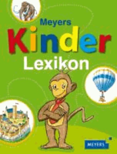 Meyers Kinderlexikon.
